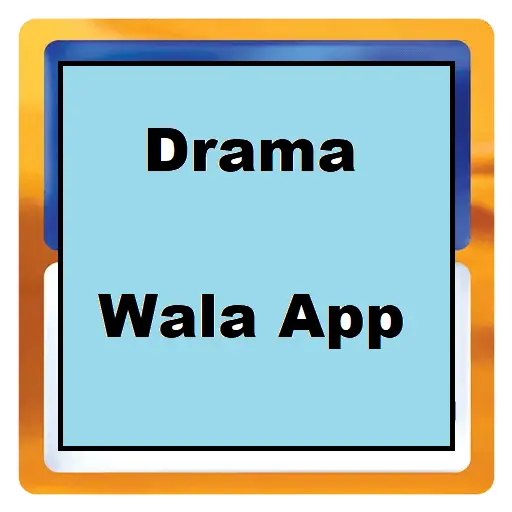 Drama Wala App